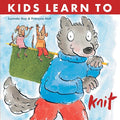 Kids Learn To Knit | Lucinda Guy And Francois Hall - This is Knit