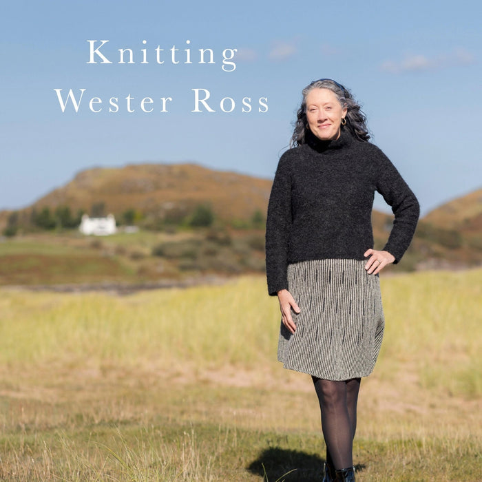 Knitting Wester Ross | Kate Davies - This is Knit
