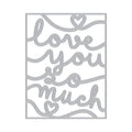 Love You So Much Cover Plate Dies