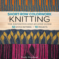 Short Row Colorwork Knitting | Woolly Wormhead - This is Knit