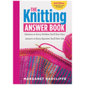 The Knitting Answer Book | Margaret Radcliffe - This is Knit
